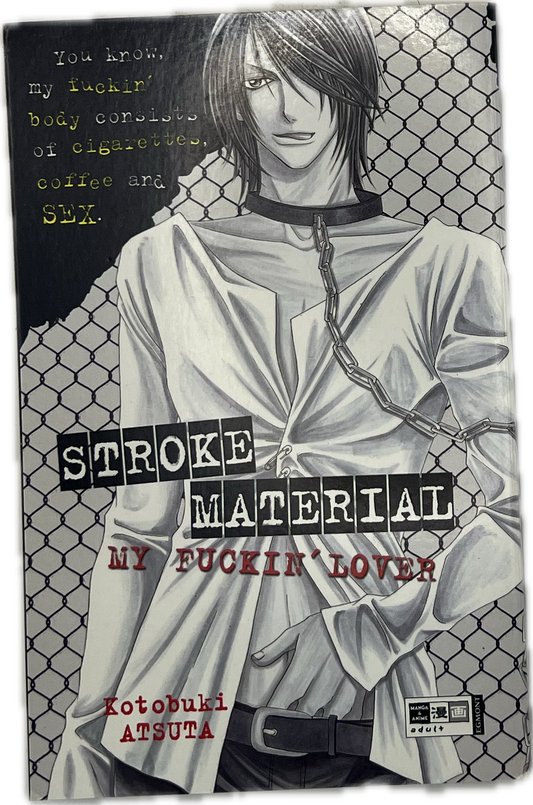 Stroke Material - My fuckin' Lover