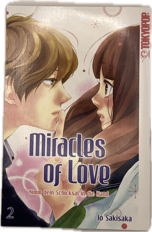 Miracles of Love - Nimm dein Schickal in die Hände 02