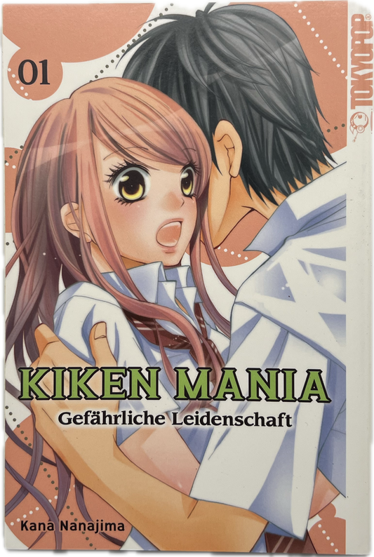 Kiken Mania - Gefährliche Leidenschaft 01