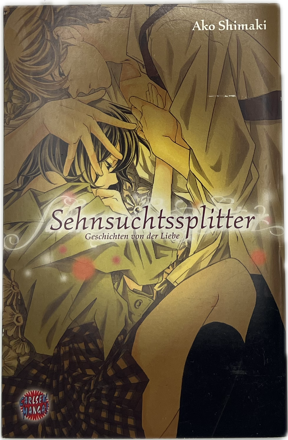 Sehnsuchtssplitter - Geschichten von der Liebe